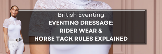 What to wear for eventing dressage