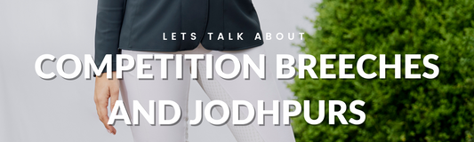 Ladies Competition Breeches and Jodhpurs